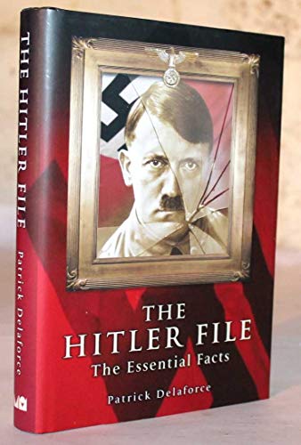 Imagen de archivo de The Hitler Files: The Essential Facts a la venta por The Maryland Book Bank