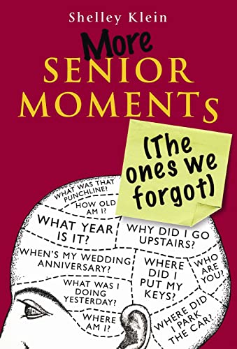 Beispielbild fr More Senior Moments (the Ones We Forgot) zum Verkauf von Better World Books