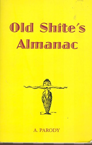 9781843172765: Old Shite's Almanac
