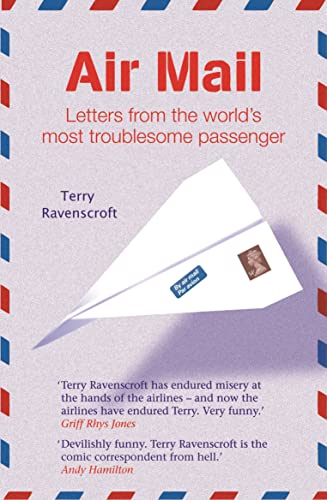 Beispielbild fr Air Mail: Letters from the World's Most Troublesome Passenger zum Verkauf von SecondSale