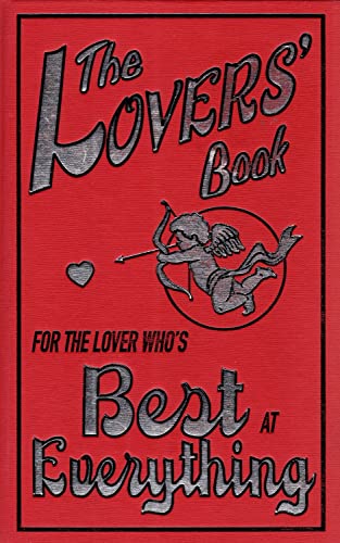 Beispielbild fr The Lovers' Book: For the Lover Who's Best at Everything zum Verkauf von AwesomeBooks