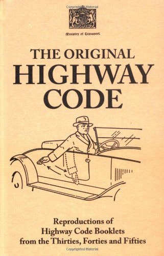 Beispielbild fr The Original Highway Code zum Verkauf von WorldofBooks