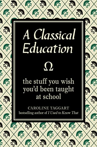 Beispielbild fr A Classical Education zum Verkauf von Books of the Smoky Mountains