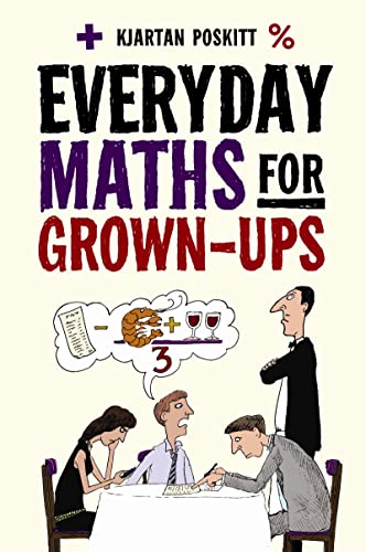 Everyday Maths for Grown-Ups (9781843173847) by Poskitt