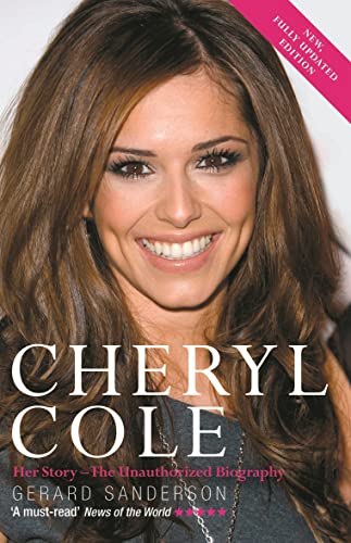 9781843173892: Cheryl Cole: Her Story - The Unauthorized Biography