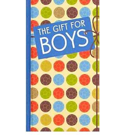 Imagen de archivo de The Gift for Boys (Gift Books (Michael OMara)) a la venta por Reuseabook