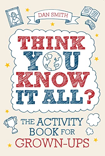 Beispielbild fr Think You Know it All?: The Activity Book for Grown-Ups (Know it All Quiz Books) zum Verkauf von AwesomeBooks