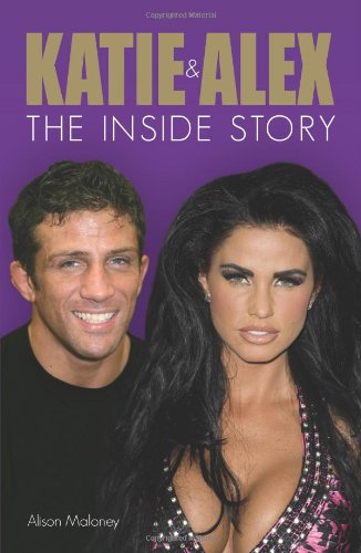 Stock image for Katie and Alex: The Inside Story for sale by WorldofBooks