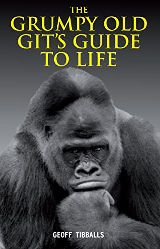 Beispielbild fr The Grumpy Old Git's Guide to Life zum Verkauf von Blackwell's