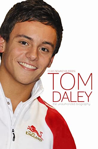 Beispielbild fr Tom Daley: The Unauthorized Biography zum Verkauf von WorldofBooks