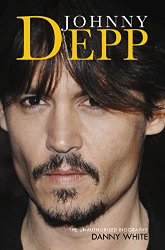 Stock image for Johnny Depp: The Unauthorized Biography for sale by WorldofBooks