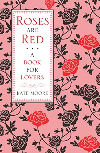 Beispielbild fr Roses Are Red: A Book For Lovers zum Verkauf von Reuseabook