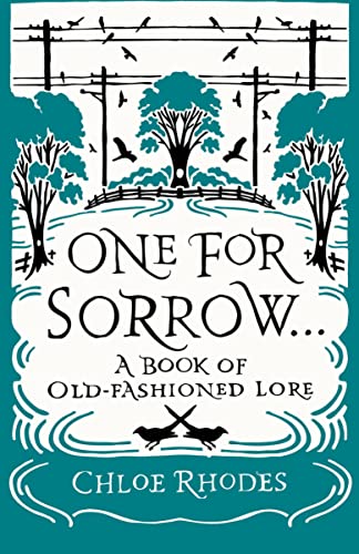 Beispielbild fr One for Sorrow: A Book of Old-Fashioned Lore zum Verkauf von Books of the Smoky Mountains