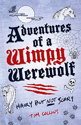 Imagen de archivo de Adventures of a Wimpy Werewolf: Hairy But Not Scary a la venta por WorldofBooks