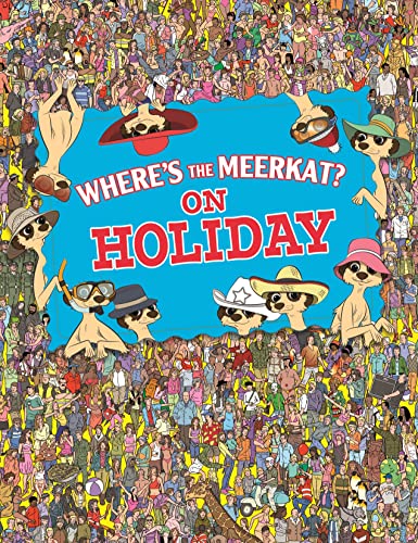 Imagen de archivo de Where's the Meerkat? on Holiday. Paul Moran a la venta por ThriftBooks-Dallas