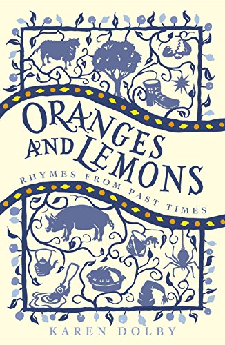 Imagen de archivo de Oranges and Lemons: Rhymes from Past Times a la venta por WorldofBooks