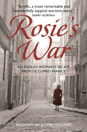 Stock image for Rosie's War: An Englishwoman's Escape From Occupied France for sale by WorldofBooks