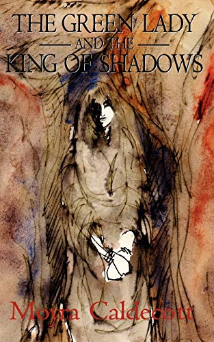 Beispielbild fr The Green Lady and the King of Shadows zum Verkauf von PBShop.store US