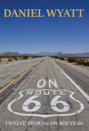 Beispielbild fr On Route 66: Twelve stories on Route 66 zum Verkauf von Lucky's Textbooks
