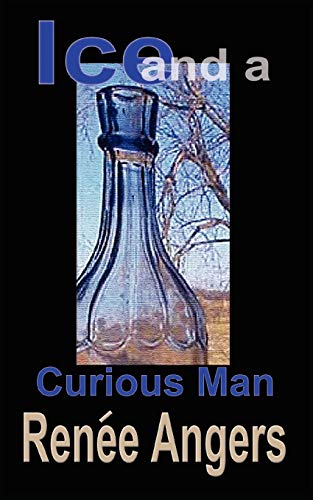 Beispielbild fr Ice and a Curious Man zum Verkauf von PBShop.store US