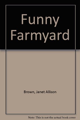 Beispielbild fr Funny Farmyard zum Verkauf von AwesomeBooks