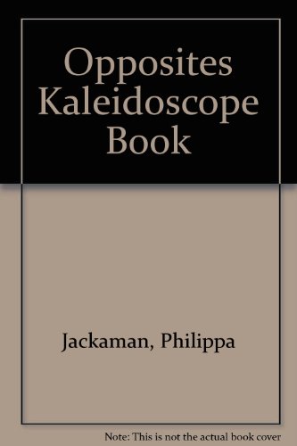 Beispielbild fr Opposites Kaleidoscope Book zum Verkauf von medimops