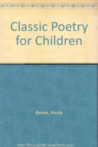 Imagen de archivo de Classic Poetry for Children a la venta por WorldofBooks