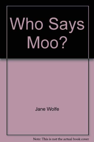 Stock image for Who Says Moo? for sale by WorldofBooks