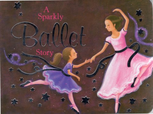 9781843223801: Sparkly Ballet Story