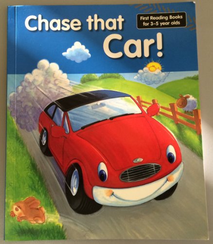 Stock image for chase-that-car-first-reading-books-for-3-5-year-olds for sale by WorldofBooks