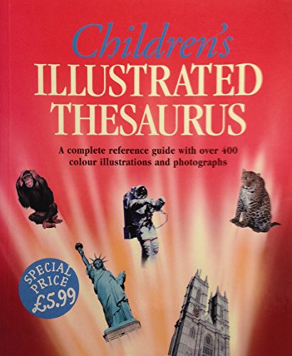 Imagen de archivo de Children's Illustrated Thesaurus a la venta por SecondSale