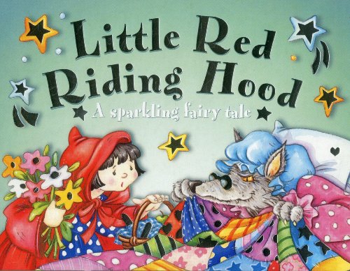 Imagen de archivo de Little Red Riding Hood: A Sparkling Fairy Tale a la venta por WorldofBooks