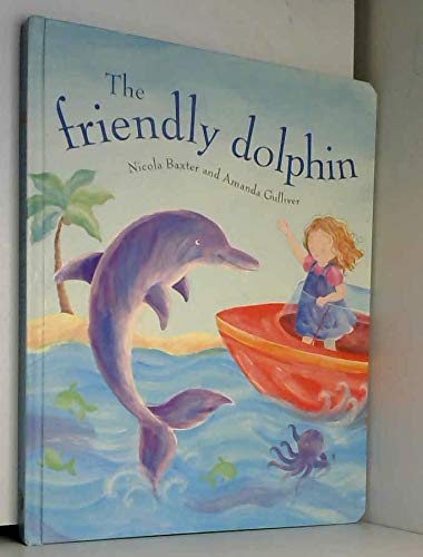 Beispielbild fr Friendly Dolphin zum Verkauf von AwesomeBooks