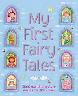 Stock image for My First Fairy Tales for sale by AwesomeBooks