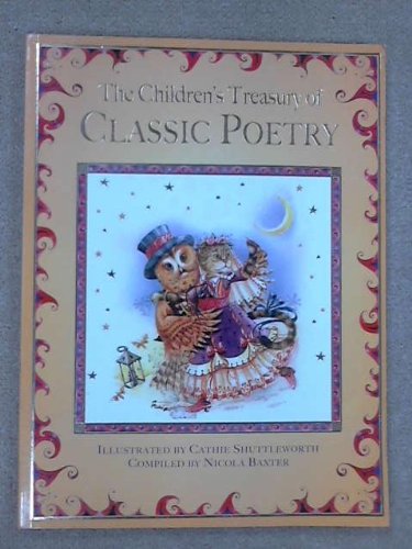 Beispielbild fr The Children's Treasury of Classic Poetry zum Verkauf von AwesomeBooks