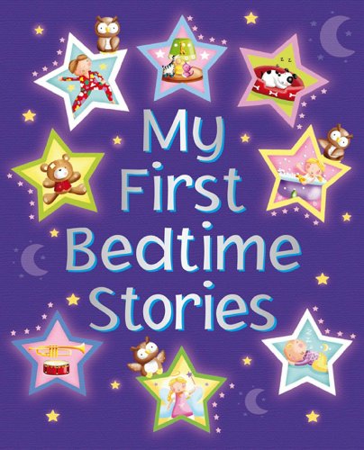 Stock image for My First Bedtime Stories for sale by Better World Books