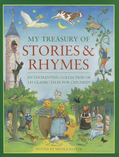 9781843228189: My Treasury of Stories & Rhymes: An Enchanting Collection of 145 Classic Tales for Children
