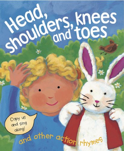 Imagen de archivo de Head, Shoulders, Knees & Toes, and Other Action Rhymes: Copy Us and Sing Along! a la venta por ThriftBooks-Dallas