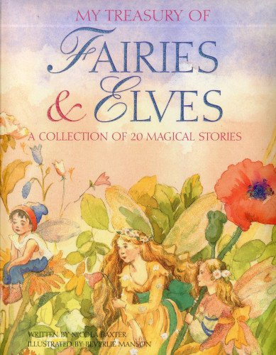 Beispielbild fr My Treasury of Fairies and Elves : A Collection of 20 Magical Stories zum Verkauf von Better World Books