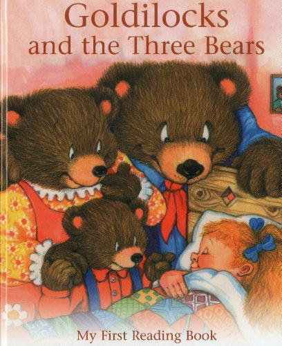 9781843228387: Goldilocks and the Three Bears: My First Reading Book