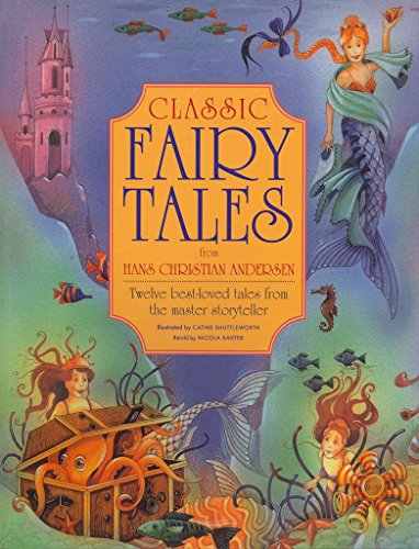 Imagen de archivo de Classic Fairy Tales from Hans Christian Andersen a la venta por Better World Books