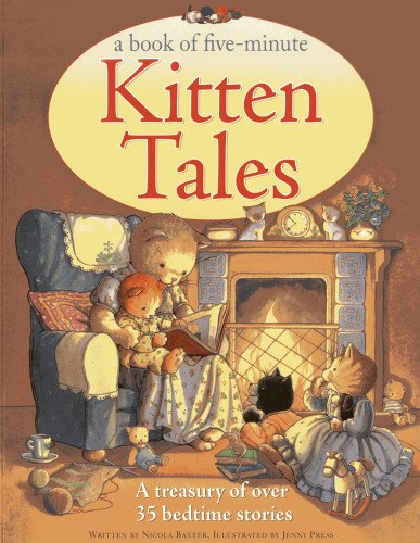 9781843228882: A Book of Five-Minute Kitten Tales: A Treasury of over 35 Bedtime Stories