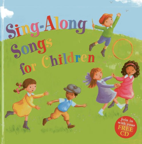 Imagen de archivo de Sing-along Songs for Children: Join in with Your Free CD a la venta por WorldofBooks