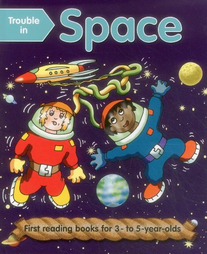 Beispielbild fr Trouble in Space: First Reading Books for 3-5 Year Olds zum Verkauf von WorldofBooks