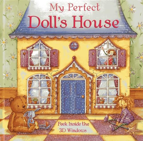 My Perfect Doll's House: Peek Inside The 3D Windows (9781843229247) by Baxter, Nicola