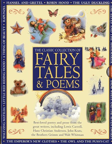 9781843229728: Classic Collection of Fairy Tales & Poems: Best-loved Poetry and Prose from the Great Writers, Including Hans Christian Andersen, John Keats, Lewis Carroll, the Brothers Grimm and Walt Whitman