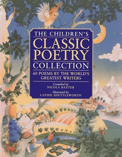 Stock image for Children's Classic Poetry Collection: 60 Poems by the World's Greatest Writers for sale by AwesomeBooks