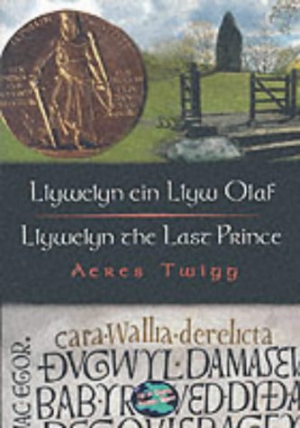 Stock image for Cyfres Cip ar Gymru / Wonder Wales: Llywelyn ein Llyw Olaf for sale by WorldofBooks