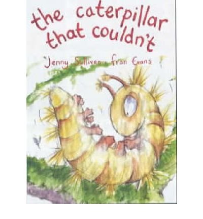 Imagen de archivo de Hoppers Series: Caterpillar That Couldn't, The a la venta por WorldofBooks