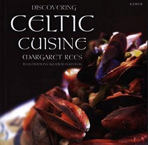 Stock image for Discovering Celtic Cuisine for sale by WorldofBooks